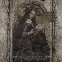Absence Of The Sacred : Era of the Apostate